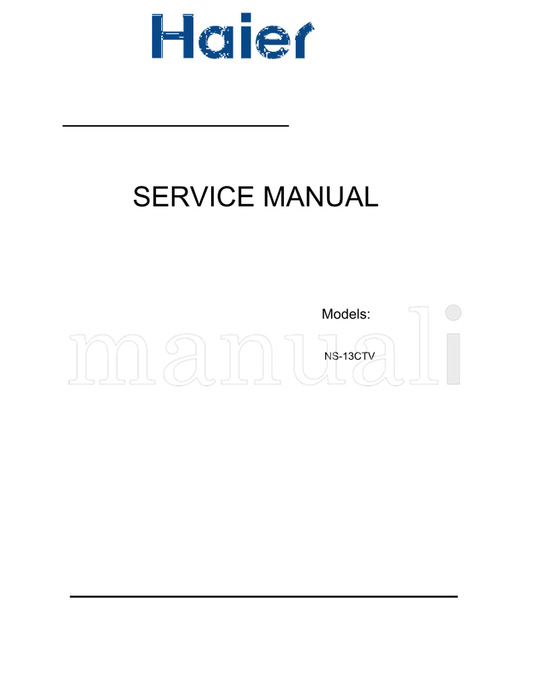 Haier NS-13CTV (15 pages) TV Service Manual