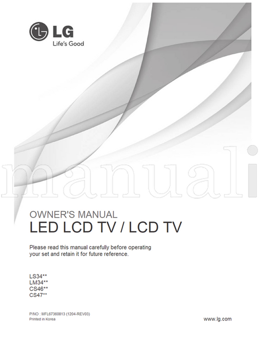 LG LS34** LM34** CS46** CS47** MFL67360813 (136 pages) TV Operating Manual