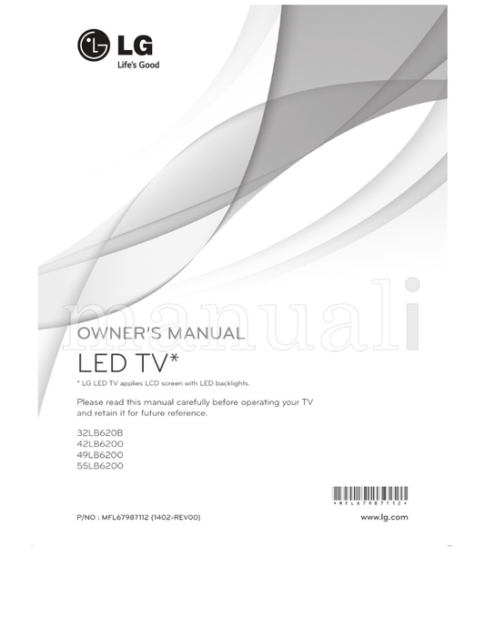 LG 32LB620B 42LB6200 49LB6200 55LB6200 *MFL67987112* (61 pages) TV Operating Manual