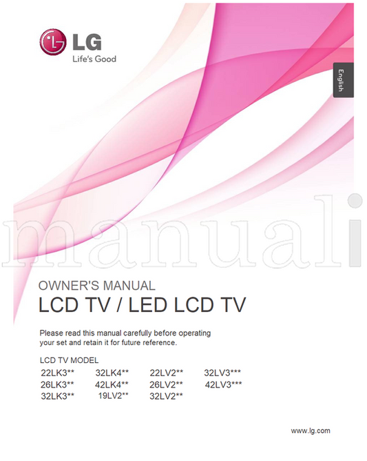 LG 22LK3** 32LK4** 26LK3** 42LK4** 32LK3** 19LV2** 22LV2** (110 pages) TV Operating Manual