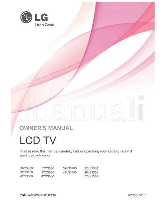 LG 26CS460 32CS560 32CS460 37CS560 42CS530 42CS560 32LS3400 (68 pages) TV Operating Manual