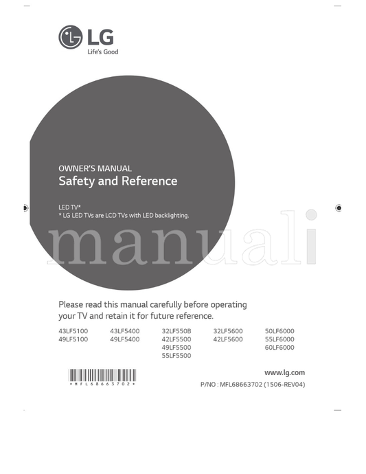 LG 43LF5100 43LF5400 49LF5100 49LF5400 *MFL68663702* 32LF550B (45 pages) TV Operating Manual