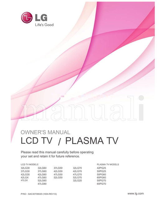 LG 32LG30 32LG60 37LG30 37LG60 42LG30 42LG60 42LGX 47LG60 47LGX (152 pages) TV Operating Manual