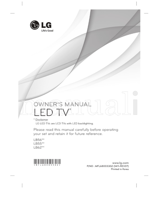 LG LB56** LB55** LB62** *MFL68003302* MFL68003302 (61 pages) TV Operating Manual