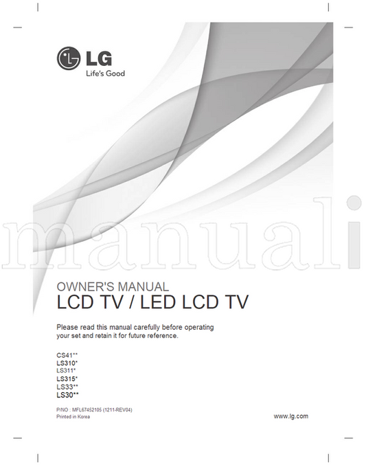 LG CS41** LS310* LS311* LS315* LS33** LS30** MFL67452105 (54 pages) TV Operating Manual