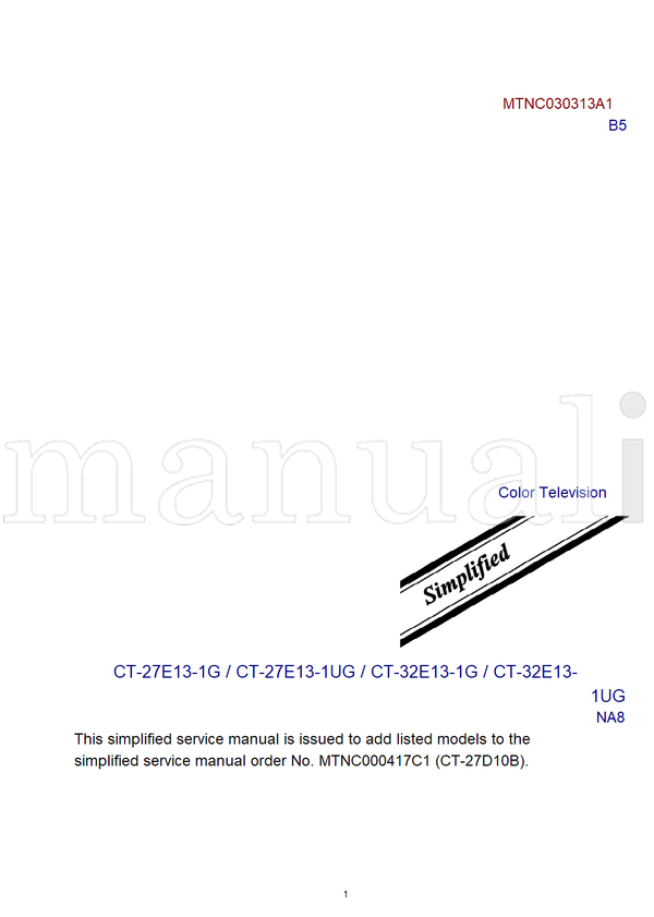 Panasonic MTNC030313A1 CT-27E13-1G CT-27E13-1UG CT-32E13-1G CT-32E13 (146 pages) TV Service Manual