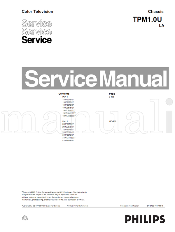 Philips 15MF227B 15MF237S 19MF337B 19MD357B 19PFL5402D 19PFL5422D (206 pages) TV Service Manual