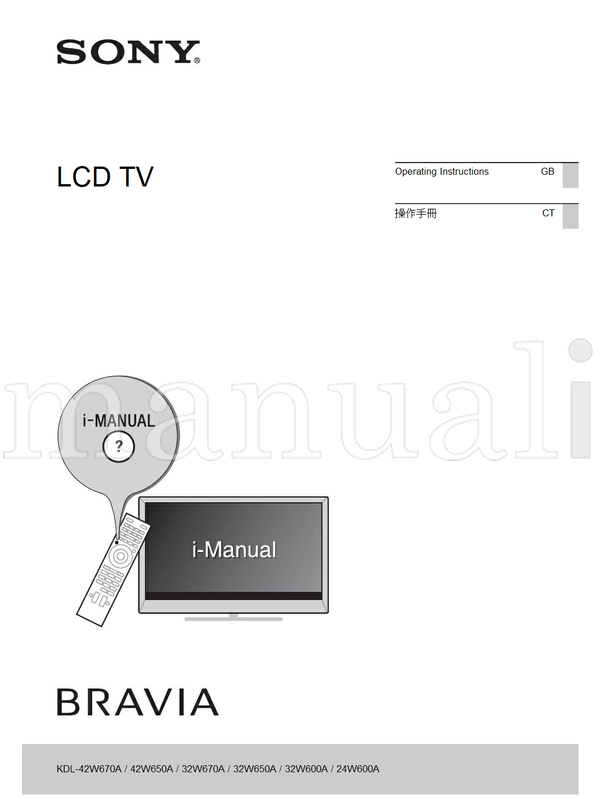 Sony KDL-42W670A 42W650A 32W670A 32W650A 32W600A 24W600A (72 pages) TV Operating Manual