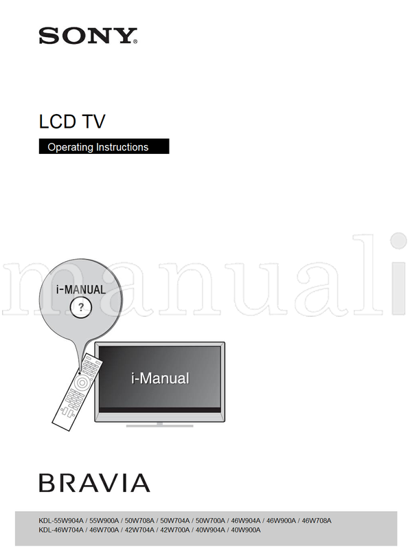 Sony KDL-55W904A 55W900A 50W708A 50W704A 50W700A 46W904A 46W900A (32 pages) TV Operating Manual
