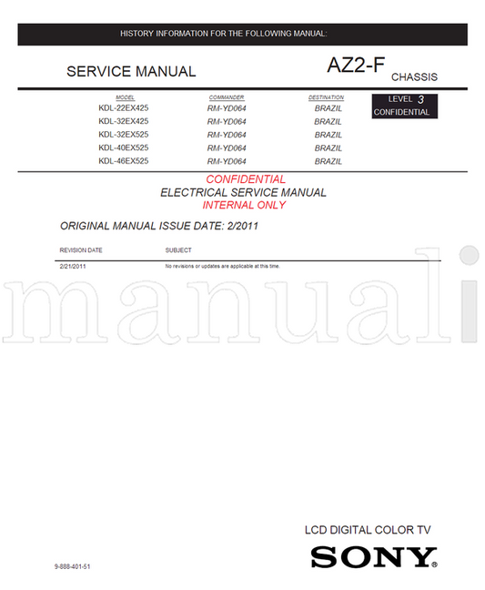 Sony KDL-22EX425 KDL-32EX425 KDL-32EX525 KDL-40EX525 KDL-46EX525 (95 pages) TV Service Manual