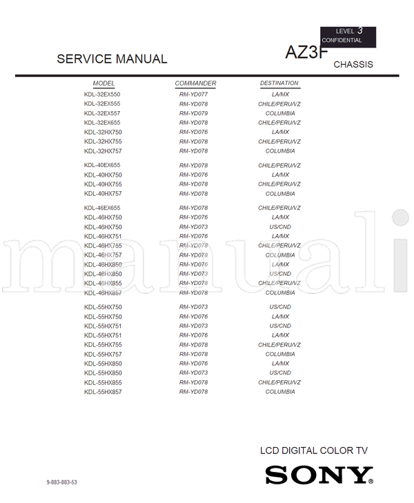 Sony 9-883-883-53 KDL-32HX757 40HX757 46HX757 55HX757 KDL-46HX850 (45 pages) TV Service Manual