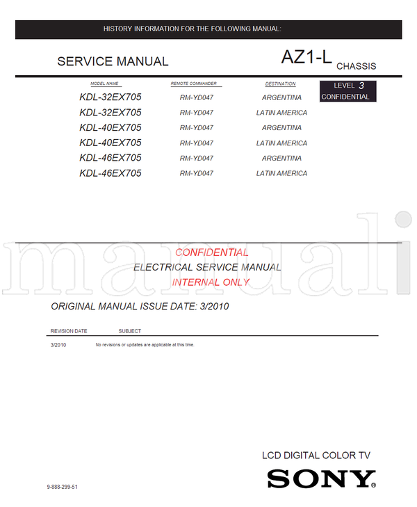 Sony KDL-32EX705 KDL-40EX705 KDL-46EX705 9-888-299-51 RM-YD047 (52 pages) TV Service Manual
