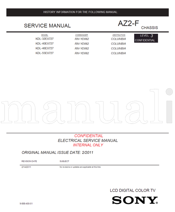Sony KDL-32EX727 KDL-40EX727 KDL-46EX727 KDL-55EX727 9-888-400-51 (55 pages) TV Service Manual