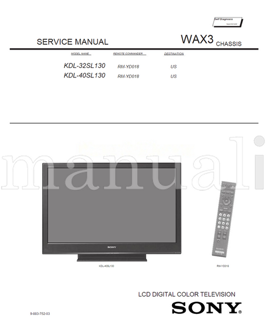 Sony KDL-32SL130 KDL-40SL130 9-883-752-03 RM-YD018 (127 pages) TV Service Manual