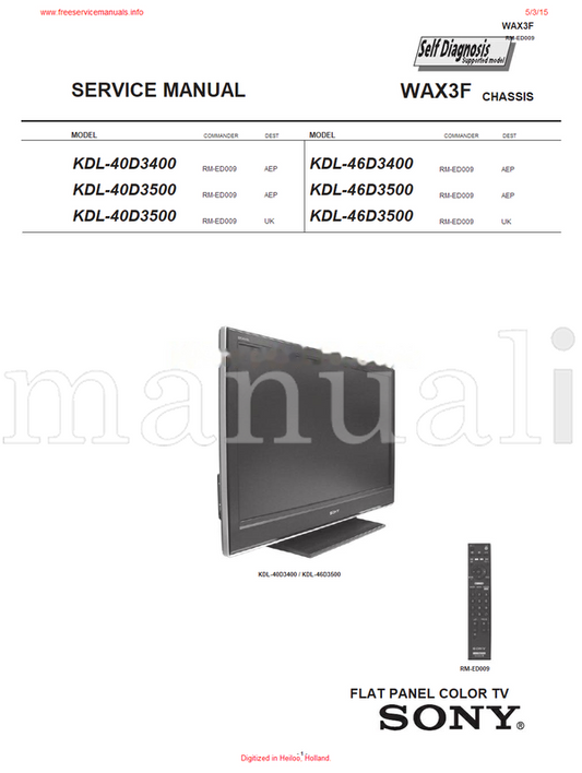 Sony KDL-40D3400 KDL-40D3500 RM-ED009 KDL-46D3500 WAX3F (136 pages) TV Service Manual