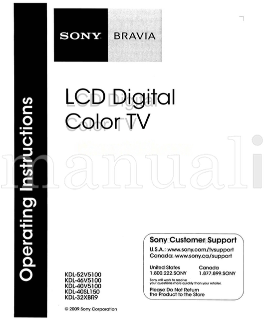Sony KDL-52V5100 KDL-46V5100 KDL-40V5100 KDL-40SL150 KDL-32XBR9 (39 pages) TV Operating Manual