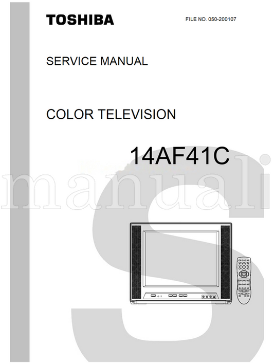 Toshiba 050-200107 14AF41C (36 pages) TV Service Manual