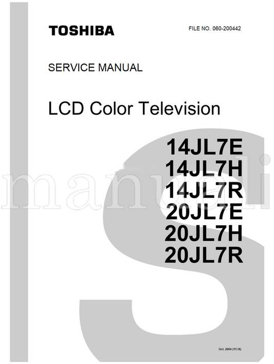Toshiba 060-200442 14JL7E 14JL7H 14JL7R 20JL7E 20JL7H 20JL7R (52 pages) TV Service Manual