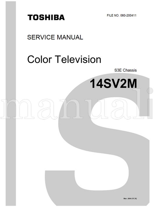 Toshiba 060-200411 14SV2M (48 pages) TV Service Manual