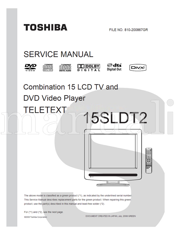 Toshiba 810-200867GR 15SLDT2 (90 pages) TV/DVD Combo Service Manual