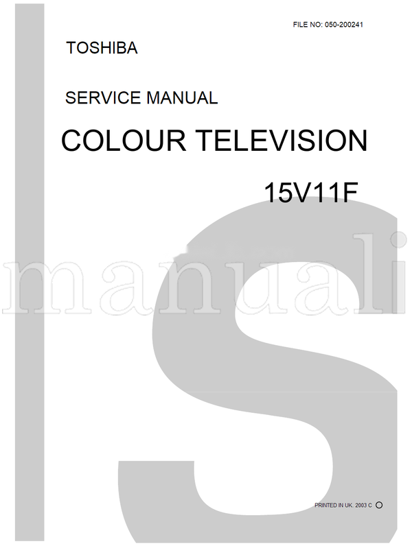 Toshiba 050-200241 15V11F (38 pages) TV Service Manual