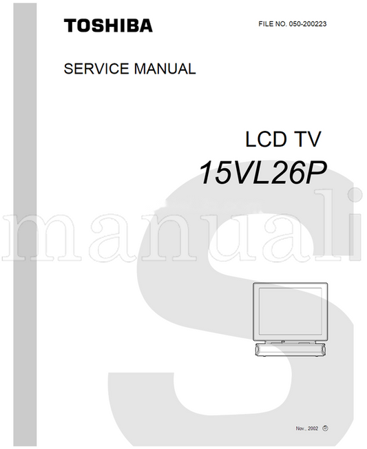Toshiba 050-200223 15VL26P (58 pages) TV Service Manual