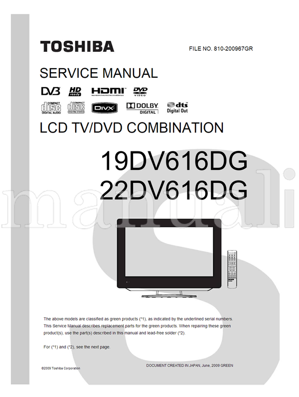 Toshiba 19DV616DG 22DV616DG 810-200967GR (172 pages) TV Service Manual