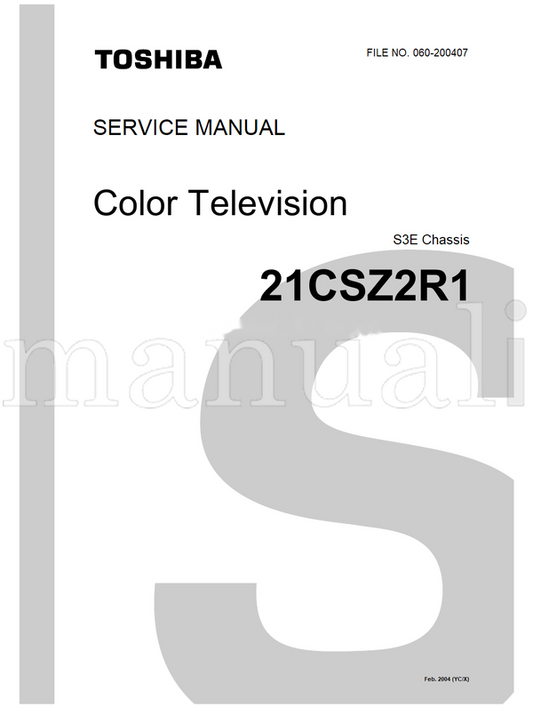 Toshiba 060-200407 21CSZ2R1 (28 pages) TV Service Manual
