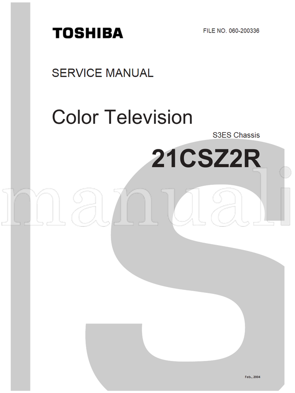 Toshiba 060-200336 21CSZ2R (70 pages) TV Service Manual