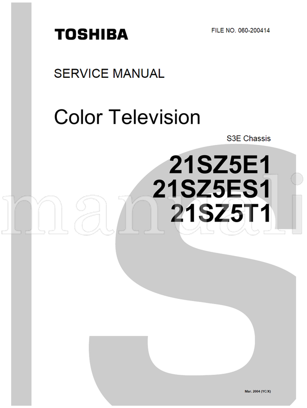 Toshiba 060-200414 21SZ5E1 21SZ5ES1 21SZ5T1 (28 pages) TV Service Manual