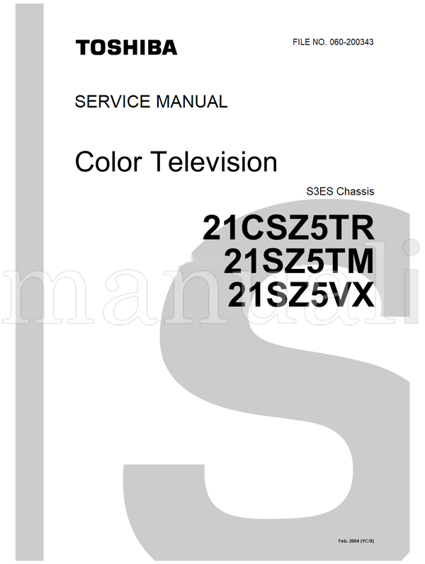 Toshiba 060-200343 21CSZ5TR 21SZ5TM 21SZ5VX (32 pages) TV Service Manual