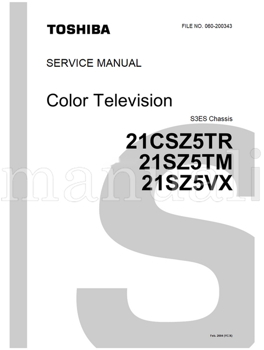 Toshiba 060-200343 21CSZ5TR 21SZ5TM 21SZ5VX (32 pages) TV Service Manual
