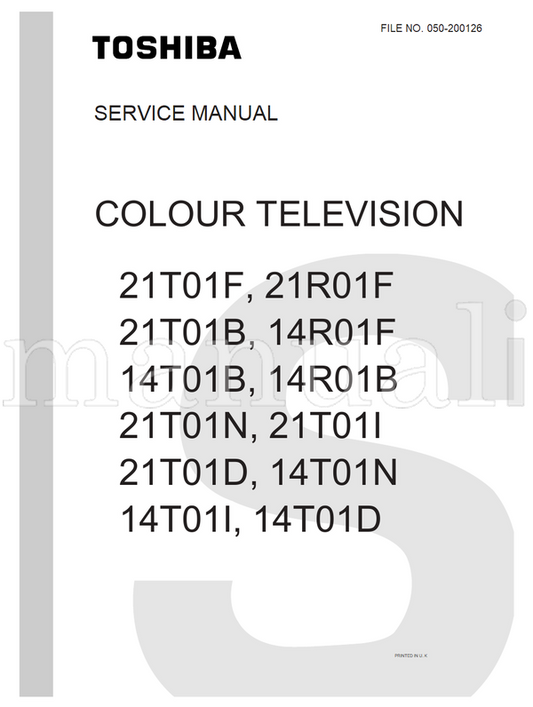 Toshiba 050-200126 21T01F 21R01F 21T01B 14R01F 14T01B 14R01B 21T01N (61 pages) TV Service Manual