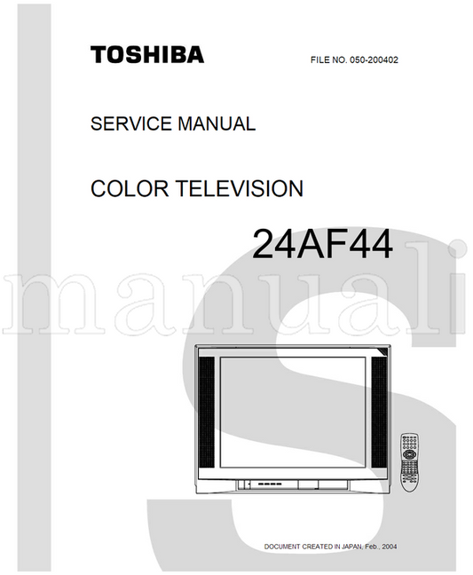 Toshiba 050-200402 24AF44 (42 pages) TV Service Manual