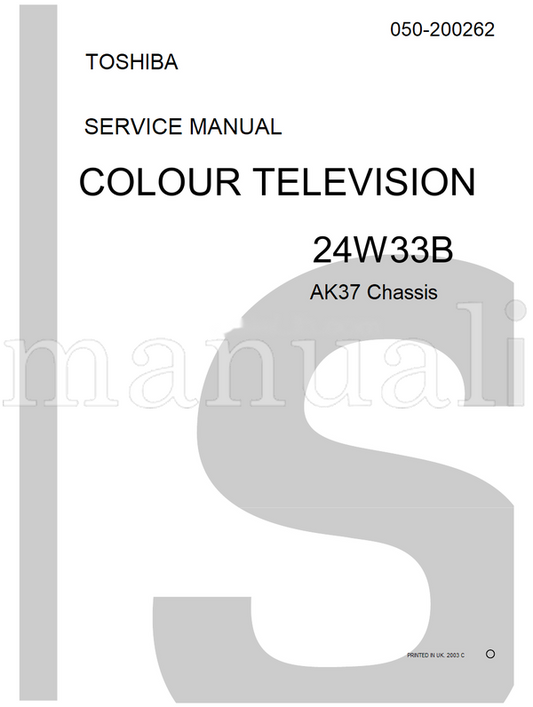 Toshiba 050-200262 24W33B (90 pages) TV Service Manual