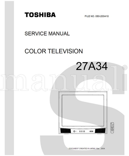 Toshiba 050-200410 27A34 (45 pages) TV Service Manual