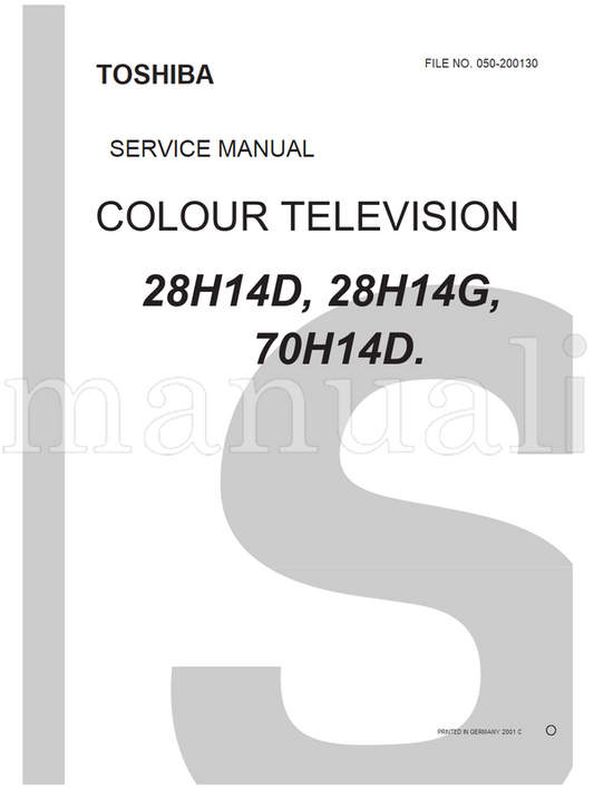 Toshiba 050-200130 28H14D 28H14G (72 pages) TV Service Manual
