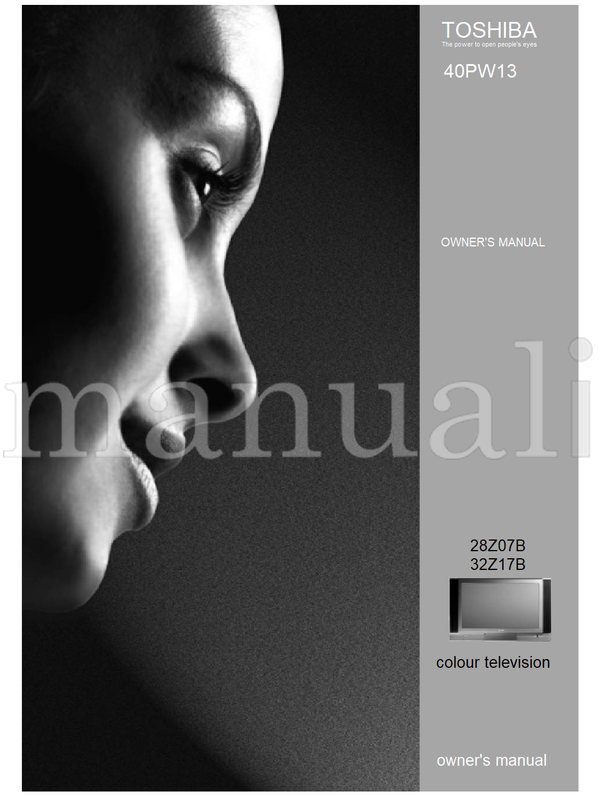 Toshiba 40PW13 28Z07B 32Z17B (28 pages) TV Operating Manual