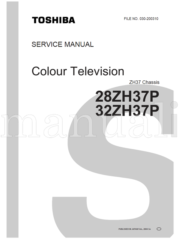Toshiba 030-200310 28ZH37P 32ZH37P (15 pages) TV Service Manual
