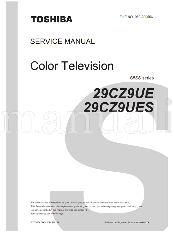 Toshiba 29CZ9UE 29CZ9UES 060-200556 (98 pages) TV Service Manual