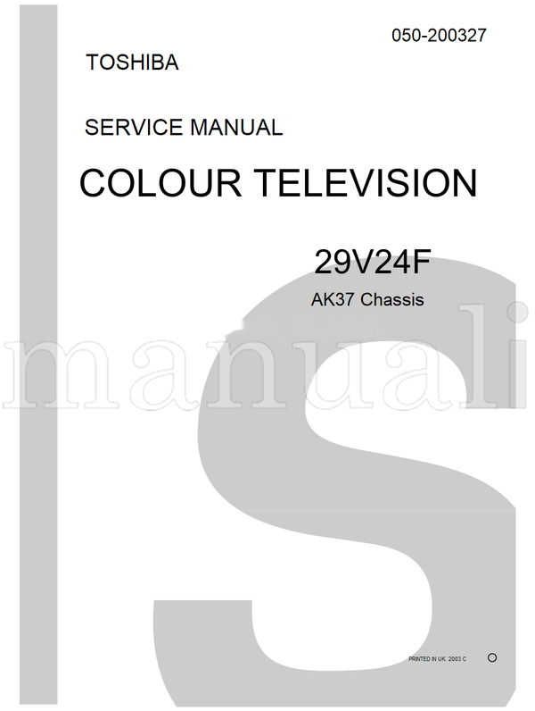 Toshiba 050-200327 29V24F (91 pages) TV Service Manual
