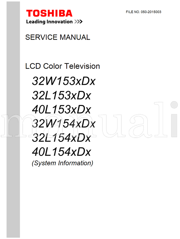 Toshiba 32W153xDx 32L153xDx 40L153xDx 32W154xDx 32L154xDx 40L154xDx (39 pages) TV Service Manual