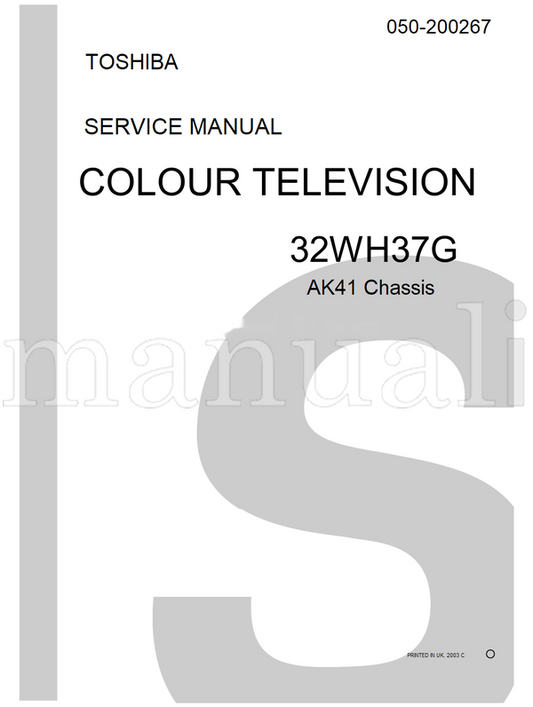 Toshiba 050-200267 32WH37G (63 pages) TV Service Manual