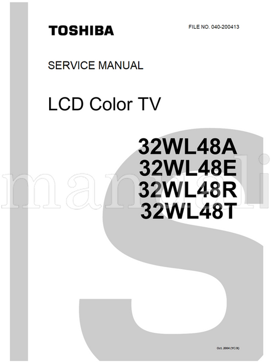 Toshiba 32WL48A 32WL48E 32WL48R 32WL48T 040-200413 (99 pages) TV Service Manual