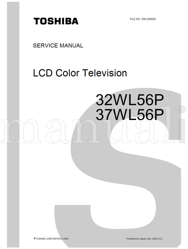 Toshiba 32WL56P 37WL56P 030-200502 (93 pages) TV Service Manual
