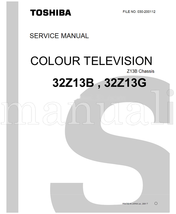 Toshiba 030-200112 32Z13B 32Z13G (40 pages) TV Service Manual