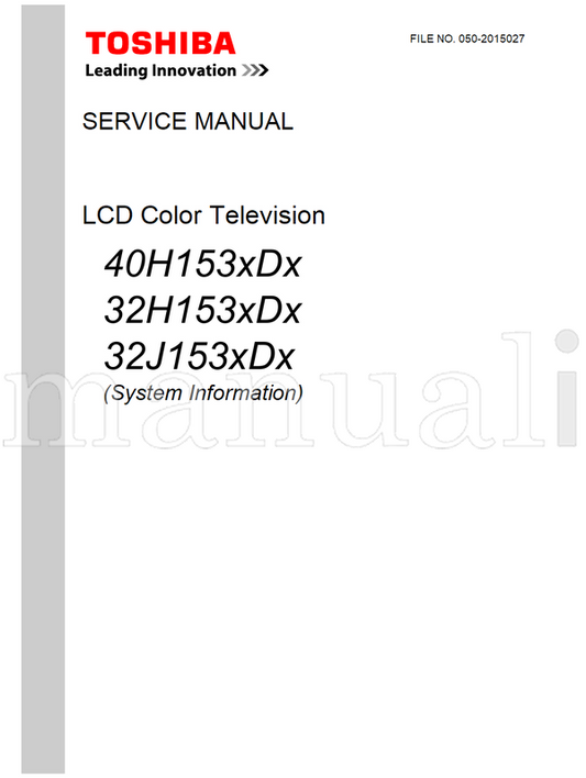 Toshiba 40H153xDx 32H153xDx 32J153xDx 050-2015027 (39 pages) TV Service Manual