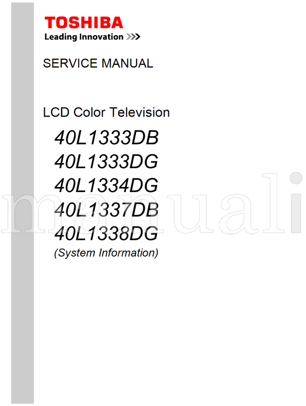 Toshiba 40L1333DB 40L1333DG 40L1334DG 40L1337DB 40L1338DG (28 pages) TV Service Manual