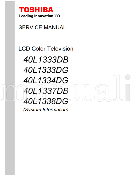 Toshiba 40L1333DB 40L1333DG 40L1334DG 40L1337DB 40L1338DG (28 pages) TV Service Manual