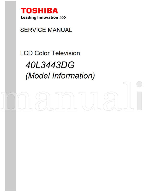 Toshiba 40L3443DG (36 pages) TV Service Manual